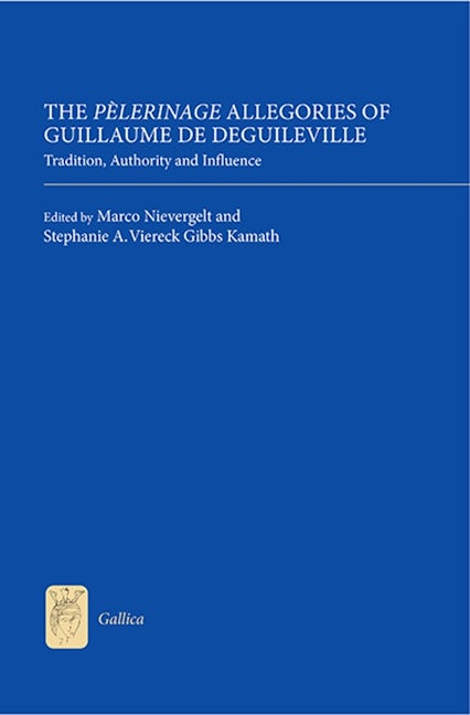 Book cover image for The Pèlerinage Allegories of Guillaume de Deguileville ISBN: 9781843843344